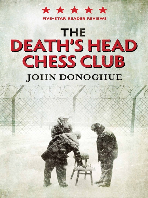 Title details for The Death's Head Chess Club by John Donoghue - Available